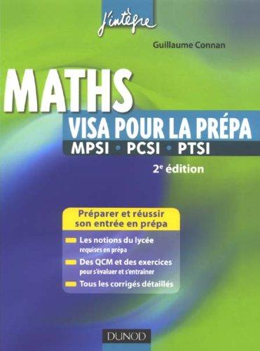 Maths : visa pour la prépa MPSI-PCSI-PTSI