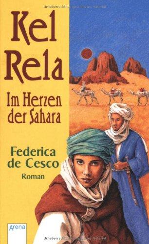 Kel Rela - Im Herzen der Sahara.