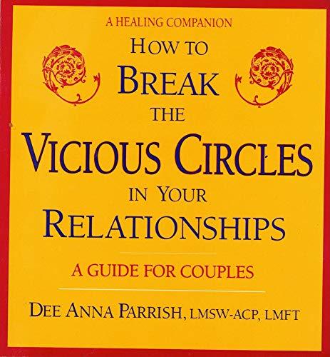 HT BREAK THE VICIOUS CIRCLES I: A Guide for Couples (Healing Companion)