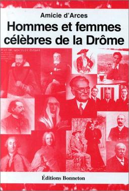 Hommes et femmes célèbres de la Drôme