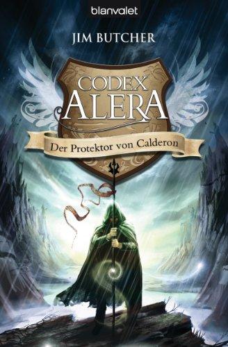 Codex Alera 4: Der Protektor von Calderon