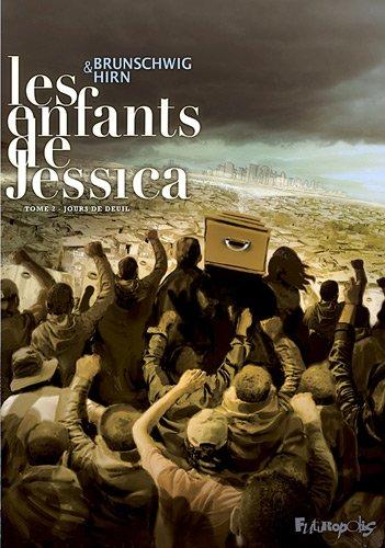 Les enfants de Jessica. Vol. 2. Jours de deuil