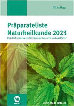 Präparateliste der Naturheilkunde 2023: Die GRÜNE Liste