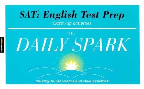 Sat: English Test Prep: 180 Easy-to-use Lessons and Class Activities! (The Daily Spark)