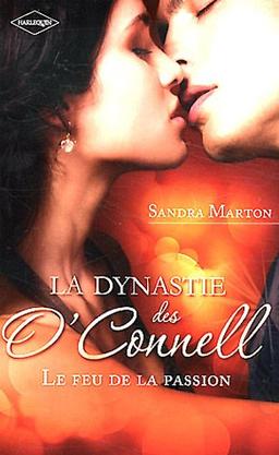 La dynastie des O'Connell : le feu de la passion