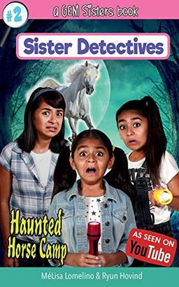 Haunted Horse Camp: A GEM Sisters book (Sister Detectives, Band 2)