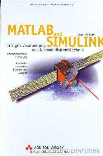 MATLAB und SIMULINK . in Signalverarbeitung und Kommunikationstechnik (Sonstige Bücher AW)