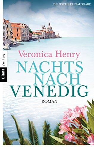 Nachts nach Venedig: Roman