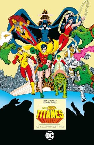 Los Nuevos Titanes vol. 1: El albor de los Titanes (DC Icons) (Segunda edición)