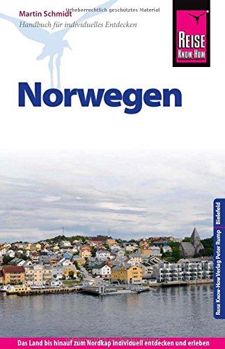 Reise Know-How Norwegen: Reiseführer für individuelles Entdecken