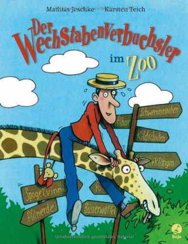 Der Wechstabenverbuchsler im Zoo