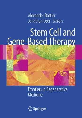 Stem Cell and Gene-Based Therapy: Frontiers in Regenerative Medicine