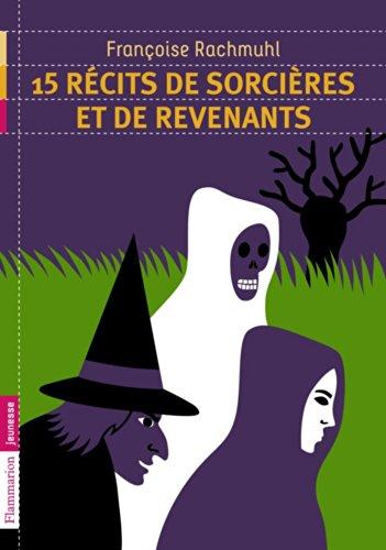 15 histoires de sorcières et de revenants