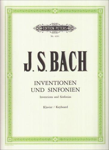 Inventionen BWV 772-786 · Sinfonien BWV 787-801: für Klavier / 15 zweistimmige Inventionen / 15 dreistimmige Sinfonien