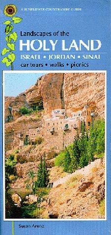 Landscapes of the Holy Land: Israel, Jordan, Sinai (Sunflower Countryside Guides)