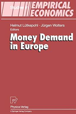 Money Demand in Europe (Studies in Empirical Economics)