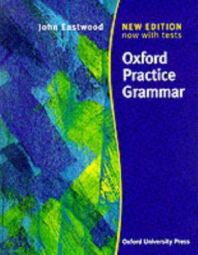 Oxford Practice Grammar: Without Answers