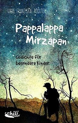 Pappalappa Mirzapan: Gedichte für besondere Kinder von 4-99