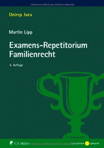 Examens-Repetitorium Familienrecht (Unirep Jura)