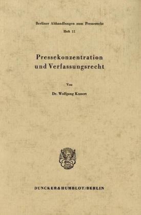 Pressekonzentration und Verfassungsrecht.