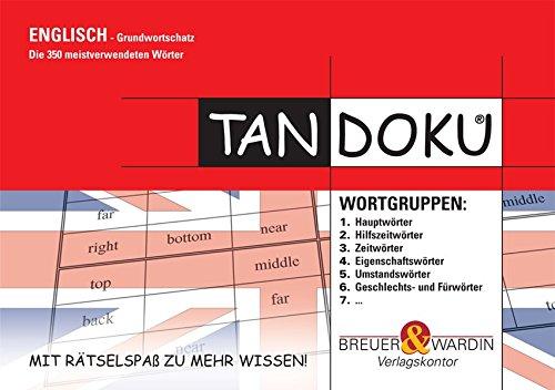 Tandoku - Englisch Grundwortschatz: Die 350 meistverwendeten Wörter