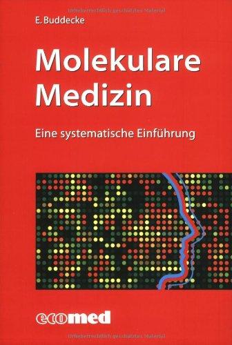 Molekulare Medizin: Eine systematische Einführung