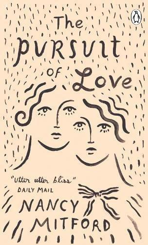 The Pursuit of Love (Penguin Essentials)