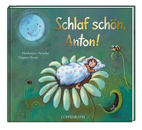 Schlaf schön, Anton!