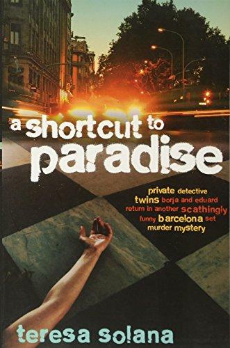 Shortcut to Paradise (The Borja and Eduard Barcelona Series, 1)