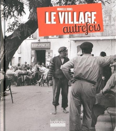 Le village autrefois