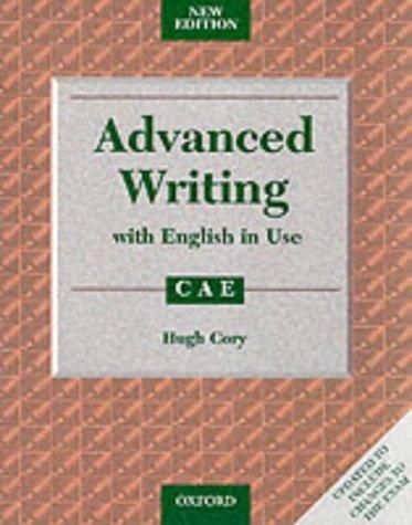 Advanced Writing with English in Use for CAE: Student's Book (with Key)