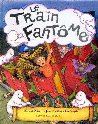 Le train fantôme