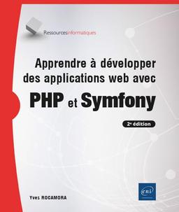 Apprendre à développer des applications web avec PHP et Symfony