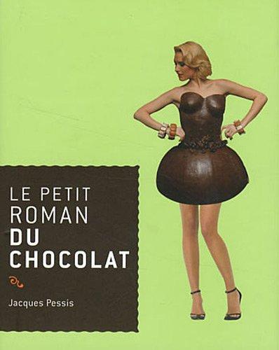 Le petit roman du chocolat