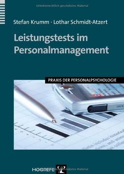 Leistungstests im Personalmanagement (Praxis der Personalpsychologie, Band 19)