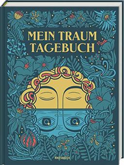 Mein Traumtagebuch: Notizbuch für Träume, Traumdeutung und mehr Achtsamkeit