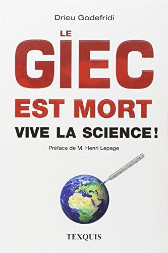 Le GIEC est mort, vive la science !