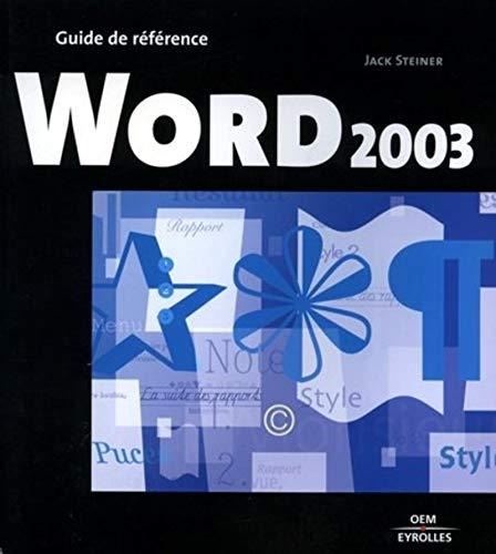 Word 2003 : guide de référence