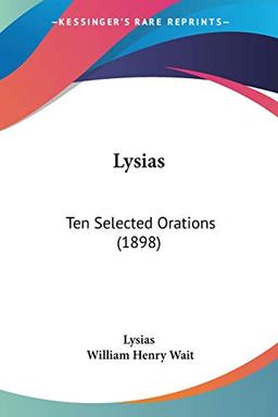 Lysias: Ten Selected Orations (1898)