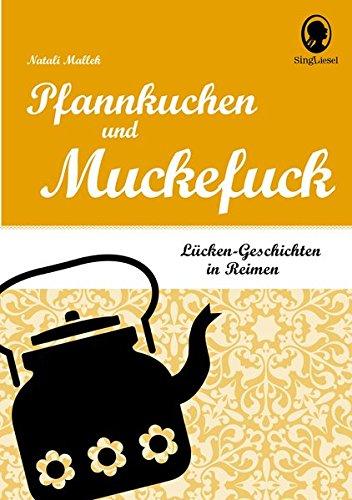 Lücken-Geschichten in Reimen: Pfannkuchen und Muckefuck