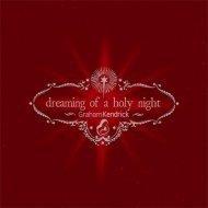 Dreaming of a Holy Night