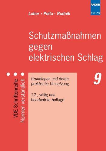 Schutzmaßnahmen gegen elektrischen Schlag: Grundlagen und deren praktische Umsetzung