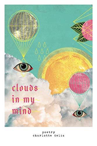 Clouds in my mind: Poetry