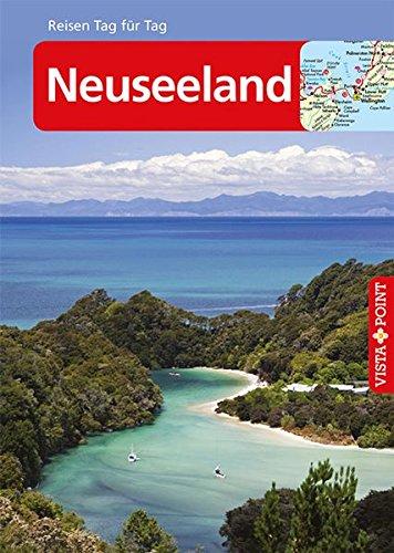 Neuseeland - VISTA POINT Reiseführer Reisen Tag für Tag (Mit E-Magazin)