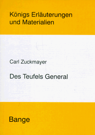 Königs Erläuterungen und Materialien, Band 283: Des Teufels General