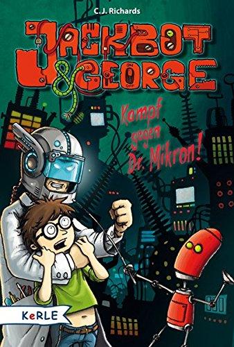 Jackbot & George Band 2: Kampf gegen Dr. Mikron