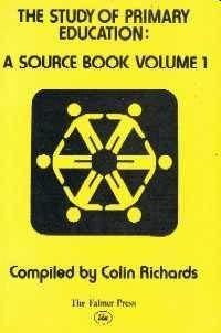 The Study of Primary Education: v. 1: A Source Book