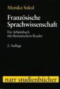 Französische Sprachwissenschaft: Ein Arbeitsbuch mit thematischem Reader (Narr Studienbücher)