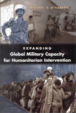 Expanding Global Military Capacity for Humanitarian Intervention