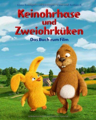 Keinohrhase und Zweiohrküken - Das Buch zum Film